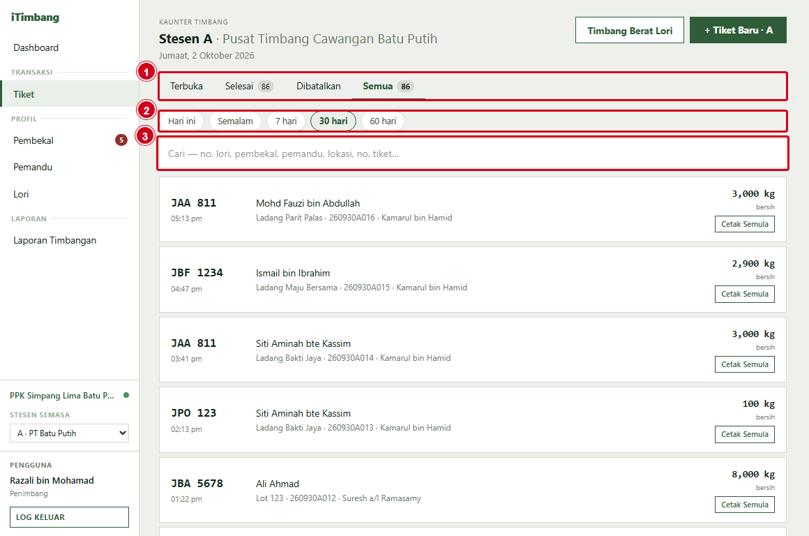 Skrin Tiket dengan tab status, pilihan tempoh dan kotak carian